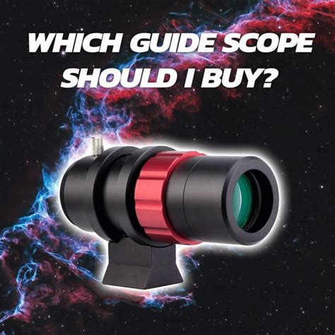 Guide Scopes for Astrophotography | A Complete Guide