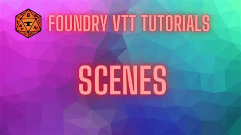 Foundry VTT (v9) Tutorial 03 Scenes - YouTube