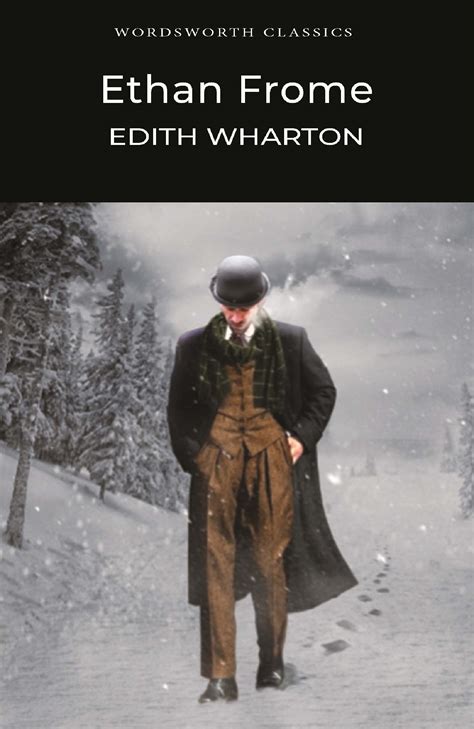 Ethan Frome - Wordsworth Editions