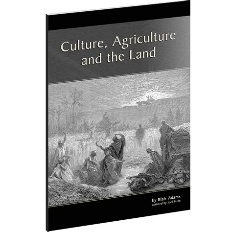 Culture, Agriculture and the Land - Homestead Heritage