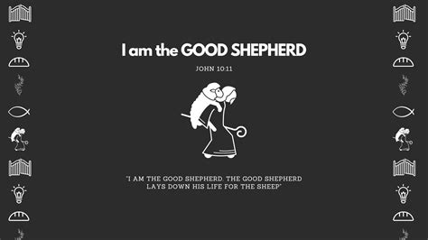 "I AM" THE GOOD SHEPHERD