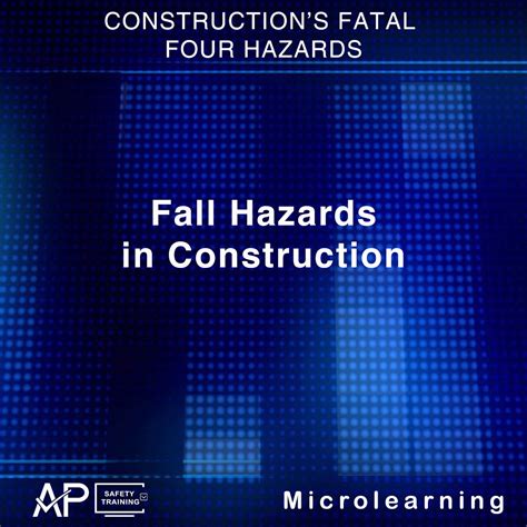 Fall Hazards in Construction — AP Safety Training