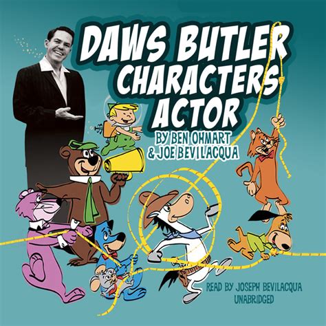 Daws Butler, Characters Actor - Audiobook - Joe Bevilacqua, Ben Ohmart - Storytel