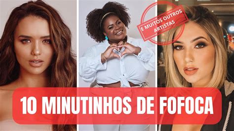 10 Minutinhos de Fofocas dos Famosos - YouTube