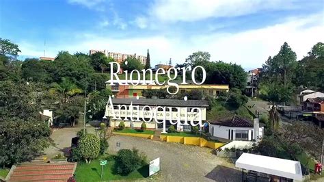 Rionegro Antioquia desde un drone - YouTube