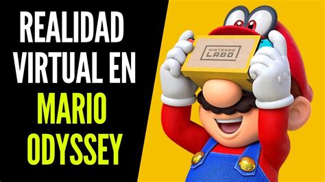 👓ASÍ se VE MARIO ODYSSEY en LABO VR 👓 GAMEPLAY Y REACCIÓN! | Nintendo Labo VR de Nintendo Switch ...