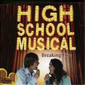 High School Musical* - Breaking Free (2006, CD) | Discogs