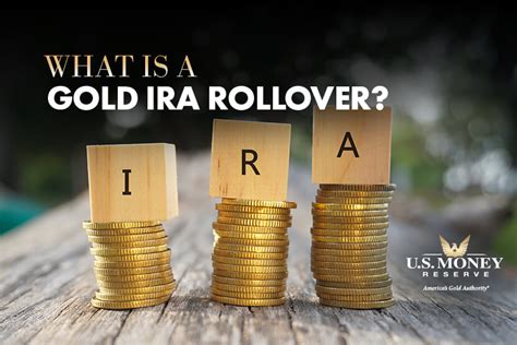 What Is a Gold IRA Rollover? | Gold IRAs | U.S. Money Reserve