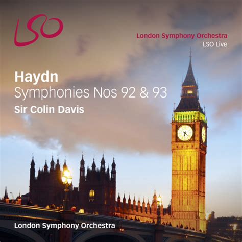 Haydn / Sir Colin Davis, London Symphony Orchestra – Symphonies Nos 92 ...