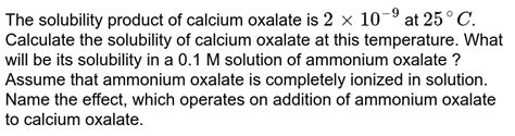 Calculate solubility of silver oxalate in 10–2 M Potassium oxalate