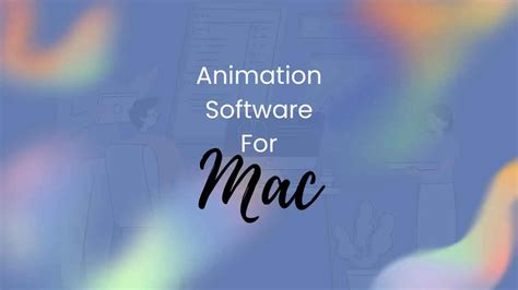 List Of Paid And Free Animation Softwares For Mac - Level Up Studios