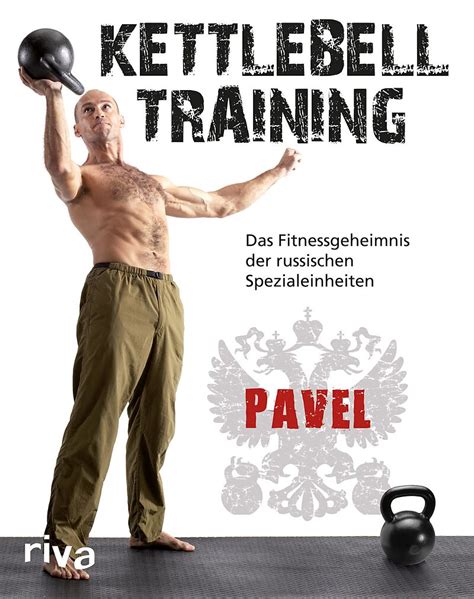 Kettlebell-Training - Pavel Tsatsouline - Deutsche E-Books | Ex Libris