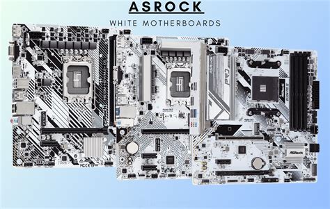 ASRock's New White Motherboards Are Budget-Friendly, Come In Both AMD ...