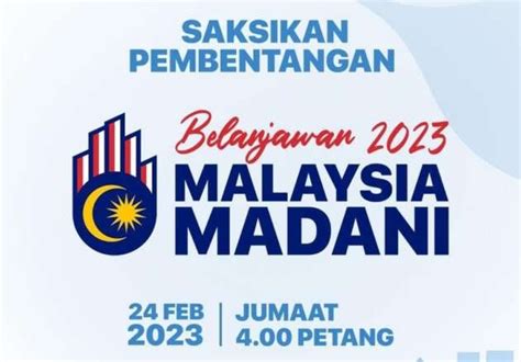 Budget 2023 to be retabled by finance minister, PM Anwar Ibrahim at 4pm ...