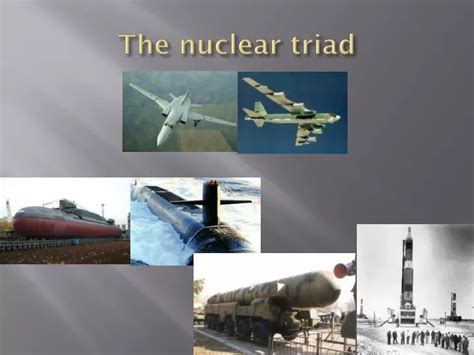 PPT - The nuclear triad PowerPoint Presentation, free download - ID:1984672