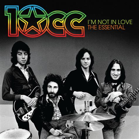 I m Not In Love: The Essential 10cc by 10cc on MP3, WAV, FLAC, AIFF & ALAC at Juno Download