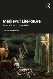 Medieval Literature: An Introduction to Type-Scenes - 1st Edition - Do