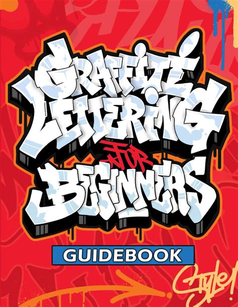 Amazon.com: Graffiti Lettering Guidebook: A Beginner's Guide to Learn ...