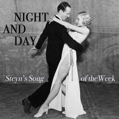 Night and Day: Steyn's Song of the Week :: SteynOnline