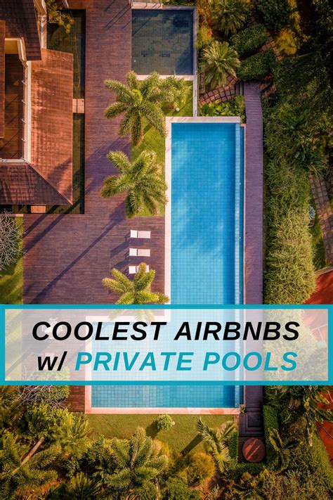 30 Best Airbnbs with Private Pools in the US: Luxury Rentals, Villas ...