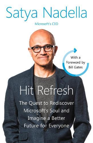 Hit Refresh by Satya Nadella | Waterstones