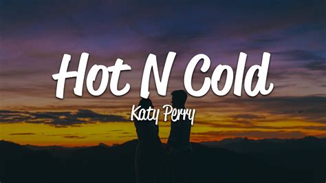 Katy perry hot and cold letra - racinglaxen