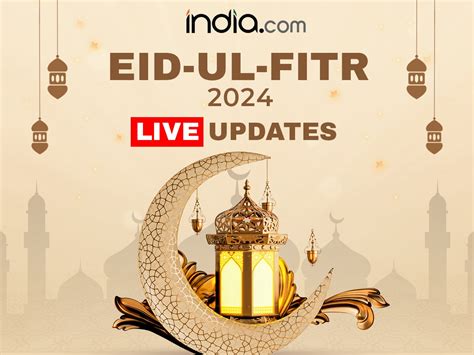 Eid-ul-Fitr Moon Sighting 2024 Date And Time Live: Saudi Arabia, UAE ...