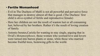 The Duchess of Malfi- Themes and symbols | PPT