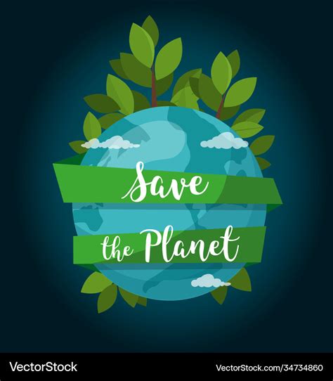 Save planet concept environment poster Royalty Free Vector