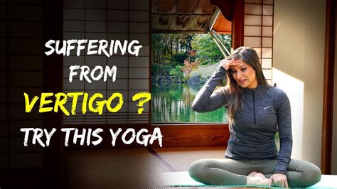 Yoga Can Cure Dizziness & Vertigo | Fit Tak - YouTube