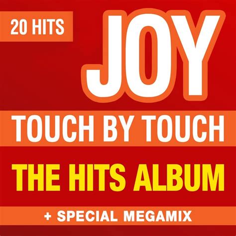 Touch By Touch - The Hits Album by Joy on MP3, WAV, FLAC, AIFF & ALAC ...