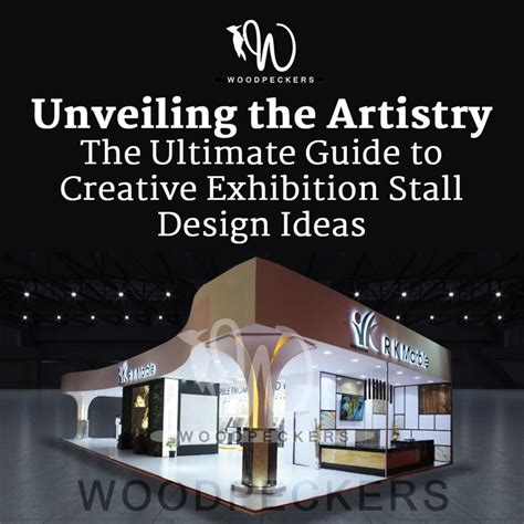 The Ultimate Guide to Creative Exhibition Stall Design Ideas