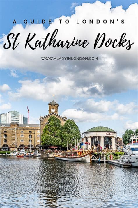 St Katharine Docks, London - Exciting Guide to the Marina on the Thames