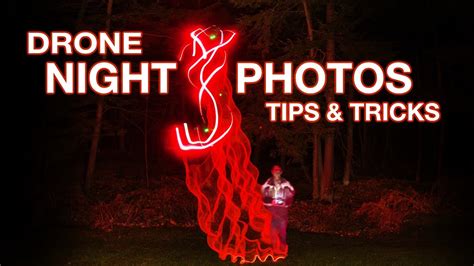 Drone Night Flying Photography Tips & Tricks - Light Paintings, Photos & Vids w/Settings - YouTube