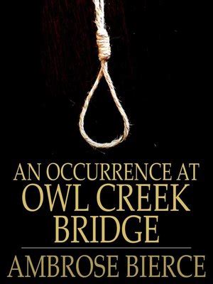 An Occurrence at Owl Creek Bridge by Ambrose Bierce · OverDrive: Free ebooks, audiobooks ...