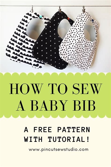 FREE Baby Bib Pattern and Beginner Friendly Tutorial — Pin Cut Sew Studio