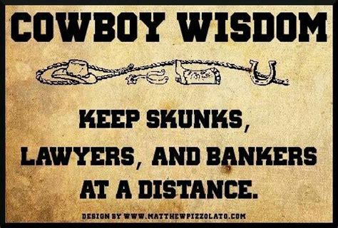 Cowboy Wisdom | Wisdom quotes, Cowboy quotes, Words of wisdom