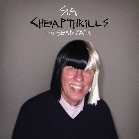 Cheap Thrills - song and lyrics by Sia, Sean Paul | Spotify