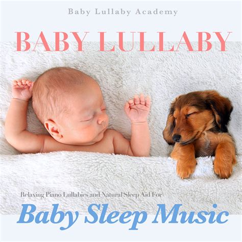 ‎Baby Lullaby: Relaxing Piano Lullabies and Natural Sleep Aid for Baby ...