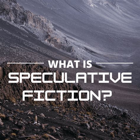 What Is Speculative Fiction? - Owlcation