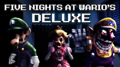 Five Nights at Wario's Deluxe is AMAZING!!! - YouTube