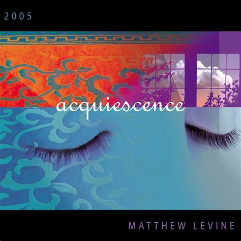 Acquiescence by Matthew Levine