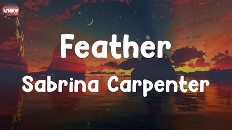 Sabrina Carpenter - Feather (Lyrics) - YouTube