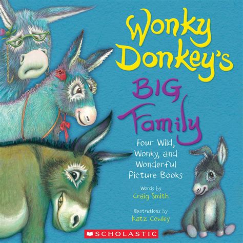 Wonky Donkey’s Big Family (READERLINK EXCLUSIVE): Four Wild, Wonky, and Wonderful Picture Books ...