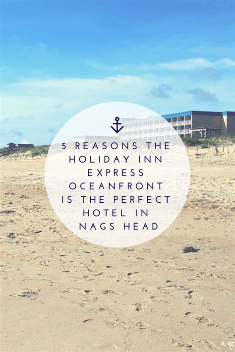 5 Reasons the Holiday Inn Express Nags Head Oceanfront is the Perfect Hotel in OBX