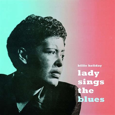 Lady Sings the Blues - Album by Billie Holiday - The Official Website of Billie Holiday