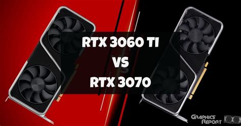 Nvidia RTX 3060 Ti vs RTX 3070 In 2023 - Graphics Report