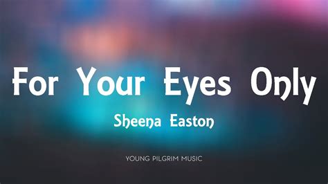 Sheena Easton - For Your Eyes Only (Lyrics) - YouTube