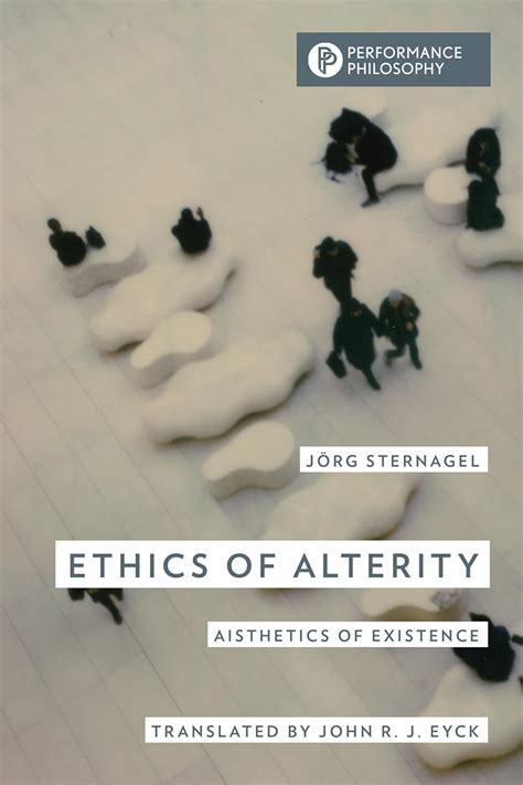 Amazon.com: Ethics of Alterity: Aisthetics of Existence (Performance Philosophy): 9781538178409 ...