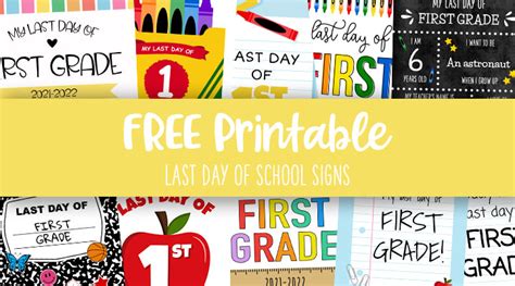 Last Day of School Signs - 300+ FREE Printables | Printabulls